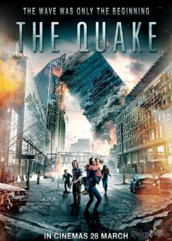Địa Chấn - The Quake (Skjelvet) 2018