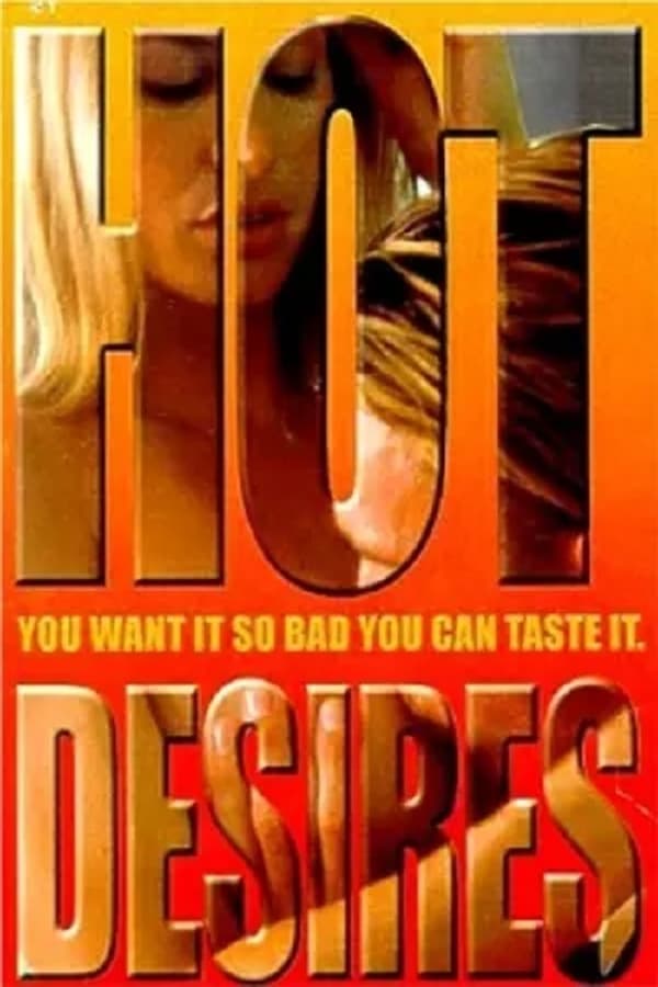 Hot Desire -  2003