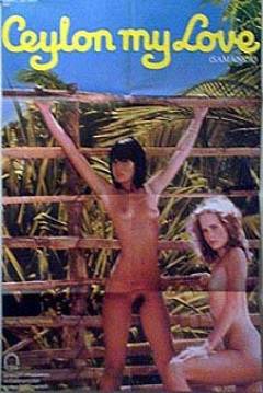 Ceylon My Love - Samanka, Fuga De Ceylán, L’Île Des Passions, Rituels De La Passion, To Nisi Tou Pathous 1982