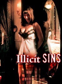 Illicit Sins -  2006