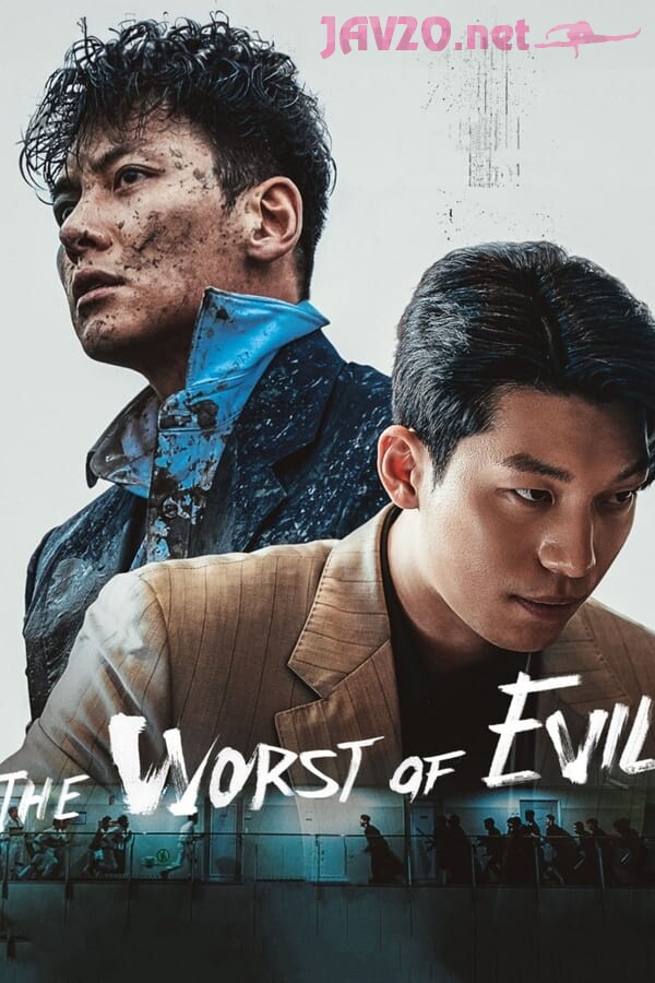 Tội Ác Kinh Hoàng - The Worst Of Evil Season 1 2023